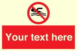 Custom No swimming prohibition Sign